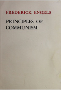 Friedrich Engels — Principles of Communism