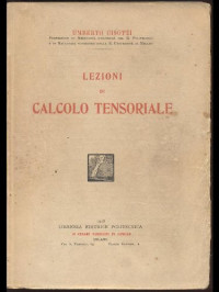 Umberto Cisotti — Lezioni di Calcolo Tensoriale