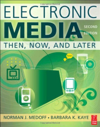 Norman J. Medoff, Barbara K. Kaye — Electronic Media.
