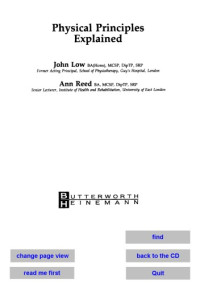John Low, Ann Reed — Physical Principles Explained (Physiotherapy Practice Explained)