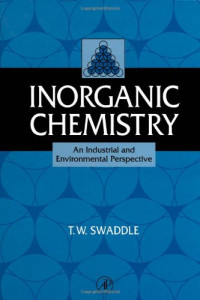 T. W. Swaddle — Inorganic Chemistry: An Industrial and Environmental Perspective
