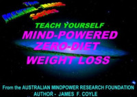 James F. Coyle — TEACH YOURSELF MIND-POWERED ZERO-DIET WEIGHT LOSS (the mental magic series)