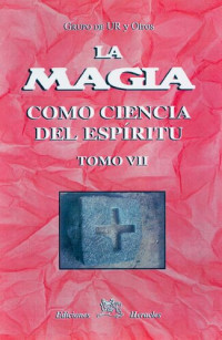 Grupo Ur — La Magia Como Ciencia Del Espiritu