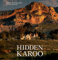 Patricia Kramer, Alain Proust — Hidden Karoo