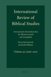 Bernhard Lang — International Review of Biblical Studies: Internationale Zeitschriftenschau Fur Bibelwissenschaft Und Grenzgebiete Revue Internationale Des Etudes Bibliques VOLUME 53, 2006–2007