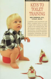 Meg Zweiback — Keys to Toilet Training