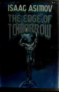 Isaac Asimov — The Edge of Tomorrow