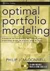 Philip McDonnell — Optimal Portfolio Modeling, CD-ROM includes Models Using Excel and R: Models to Maximize Returns and Control Risk in Excel and R (Wiley Trading)