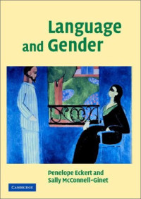 Penelope Eckert, Sally McConnell-Ginet — Language and Gender (Cambridge Textbooks in Linguistics)