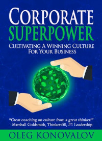 Oleg Konovalov — Corporate Superpower