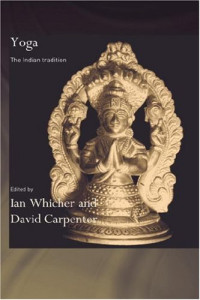 Ian Whicher — Yoga: The Indian Tradition