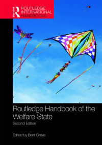 Bent Greve, (editor) — Routledge Handbook of the Welfare State
