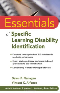Dawn P. Flanagan, Vincent C. Alfonso — Essentials of Specific Learning Disability Identification (Essentials of Psychological Assessment)