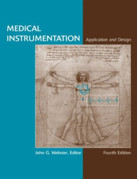 John G. Webster — Medical Instrumentation Application and Design, 4th Edition