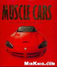 Nik Berg — Muscle Cars. Legend Lives On