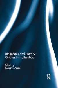 Kousar J. Azam — Languages and Literary Cultures in Hyderabad