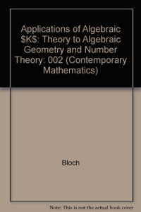 Spencer J. Bloch, R. Keith Dennis, Eric M. Friedlander, Micahel Stein (ed.) — Applications of algebraic K-theory to algebraic geometry and number theory, Part 2