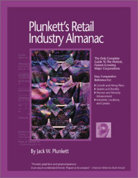 Jack W. Plunkett, Plunkett Research Ltd. — Plunkett's Retail Industry Almanac 2001-2002