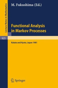 M. Fukushima — Functional Analysis in Markov Processes