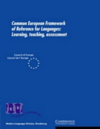 Council of Europe — Common European Framework of Reference for Languages: Learning, Teaching, Assessment