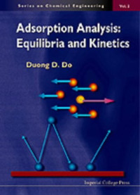 Duong D. Do — Adsorption analysis: Equilibria and kinetics (Series on Chem. Engineering)
