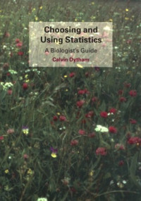 Calvin Dytham — Choosing and Using Statistics