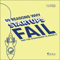 Omar Mohout, Carine Lucas — 99 Reasons why Startups fail