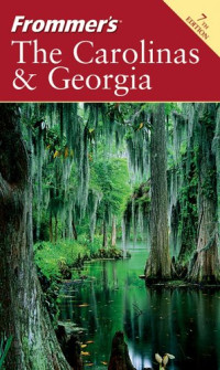Darwin Porter, Danforth Prince — Frommer's The Carolinas & Georgia (2005) (Frommer's Complete)(2005)