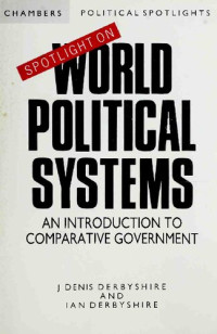 J. Denis Derbyshire — Spotlight on World Political Systems