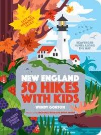 Wendy Gorton — 50 Hikes with Kids New England
