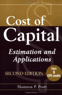 Shannon P. Pratt — Cost of Capital: Estimation and Applications