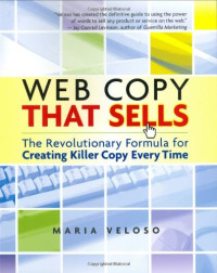 Maria Veloso — Web Copy That Sells: The Revolutionary Formula for Creating Killer Copy Every Time