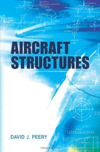 David J. Peery — Aircraft Structures