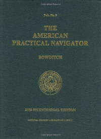 Nathaniel Bowditch — The American Practical Navigator