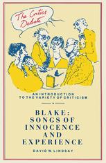 David W. Lindsay (auth.) — Blake: Songs of Innocence and Experience