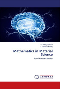 G. Udhaya Sankar & C. Ganesa Moorthy — Mathematics in Material Science