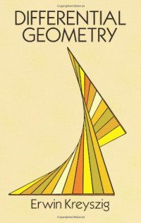 Erwin Kreyszig — Differential Geometry