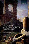 Eric Heinze — Hate Speech And Democratic Citizenship