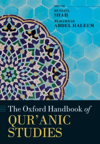 Mustafa Shah, Muhammad Abdel Haleem — The Oxford Handbook of Qur'anic Studies
