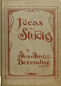 A. Desaint — Ideas & Studies in Stenciling & Decorating