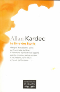 Allan Kardec — Le livre des esprits