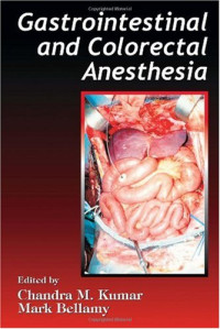M. Kumar Chandra, Mark Bellamy — Gastrointestinal and Colorectal Anesthesia
