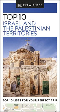 DK Eyewitness — DK Eyewitness Top 10 Israel and the Palestinian Territories (Pocket Travel Guide)
