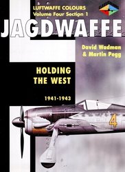 David Wadman, Martin Pegg — Jagdwaffe volume Four, section 1: Holding the West 1941-43
