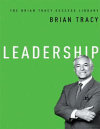 Brian Tracy — Leadership