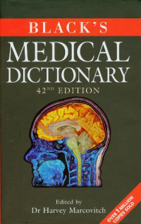 Harvey Marcovitch — Black's Medical Dictionary: 42nd Edition