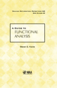 Krantz S.G. — A Guide to Functional Analysis