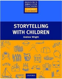Wright Andrew. — Storytelling With Children