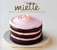 Meg Ray, Frankie Frankeny, Leslie Jonath — Miette