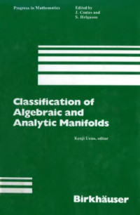 Kenji Ueno, editor — Classification of Algebraic and Analytic Manifolds: Katata Symposium Proceedings 1982